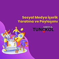 Sosyal Medya İçerik Yaratma ve Paylaşımı Sosyal Medya İçerik Yaratma ve Paylaşımı